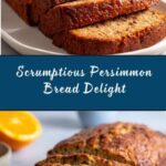 Amazing Persimmon Bread Recipe