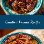 Candied Pecans Recipe