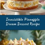 Pineapple Dream Dessert Recipe