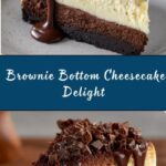 Brownie Bottom Cheesecake Recipe