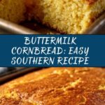 Easy Southern Cornbread with Buttermilk Recipe