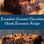 Caramel Chocolate Chunk Brownies Recipe