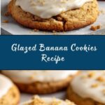 Glazed Banana Cookies Recipe