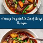 My Mom’s Old-Fashioned Vegetable Beef Soup Recipe