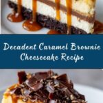 Caramel Brownie Cheesecake Recipe