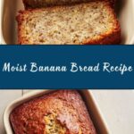 Easy Banana Bread Recipe