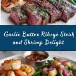 Garlic Butter Ribeye Steak and Shrimp Recipe