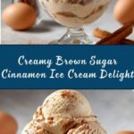 Brown Sugar Cinnamon Ice Cream Recipe
