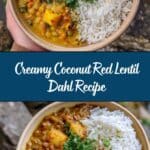 Coconut Red Lentil Dahl Recipe