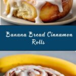 Banana Bread Cinnamon Rolls Recipe