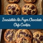 Air Fryer Chocolate Chip Cookies Recipe