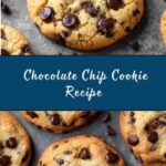 Best Chocolate Chip Cookie Recipe