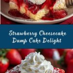 No-Fuss Strawberry Cheesecake Dump Cake Recipe