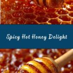 Easy Hot Honey Recipe
