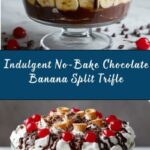 No-Bake Chocolate Banana Split Trifle Recipe