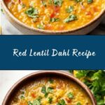 Red Lentil Dahl Recipe