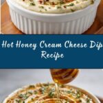 Hot Honey Cream Cheese Dip Recipe