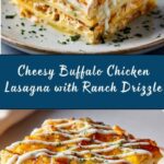 Cheesy Buffalo Chicken Lasagna with Ranch Drizzle Recipe