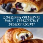 Blueberry Cheesecake Rolls Recipe