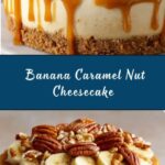 Banana Caramel Nut Cheesecake Recipe