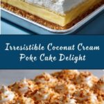 Coconut Cream Poke Cake Recipe