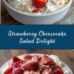 Strawberry Cheesecake Salad Recipe