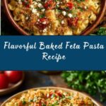 Baked Feta Pasta Recipe