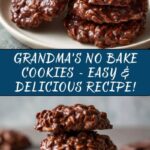 No Bake Cookies — Just Like Grandma’s! Recipe