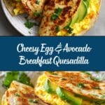 Egg & Avocado Breakfast Quesadilla Recipe