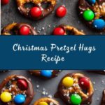 Christmas Pretzel Hugs Recipe