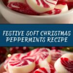 Soft Christmas Peppermints Recipe