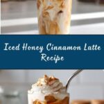 Iced Honey Cinnamon Latte Recipe