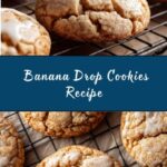 Banana Drop Cookies Recipe