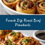 French Dip Roast Beef Pinwheels Recipe