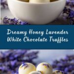 Honey Lavender White Chocolate Truffles Recipe