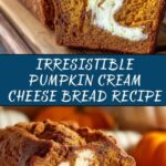 Pumpkin Cream Cheese Bread Recipe