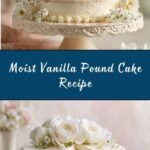 Easy Vanilla Pound Cake Recipe