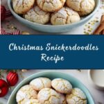 Christmas Snickerdoodles Recipe