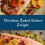 Christmas Baked Salmon Recipe