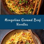 Mongolian Ground Beef Noodles Recipe