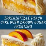 Peach Cake with Brown Sugar Frosting Recipe