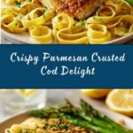 Parmesan Crusted Cod Recipe