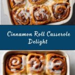Easy Cinnamon Roll Casserole Recipe