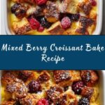 Berry Croissant Bake Recipe