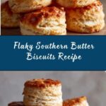 Southern Butter Biscuits Recipe