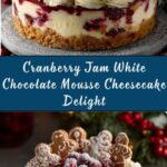 Cranberry Jam White Chocolate Mousse Cheesecake Recipe