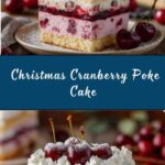Christmas Cranberry Poke Cake Recipe