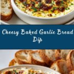 Baked Garlic Bread Dip Recipe