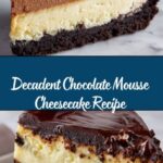 Chocolate Mousse Cheesecake Recipe