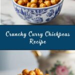 Crispy Curry Roasted Chickpeas for Delicious Healthy Snacks Recipe